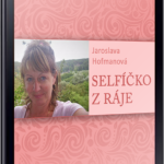 Jaké je Selfíčko z ráje? (recenze)